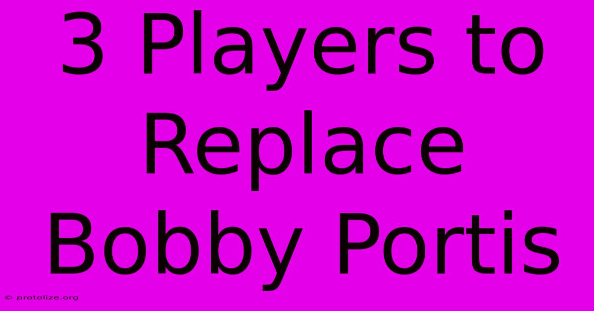 3 Players To Replace Bobby Portis 3 Players To Replace Bobby Portis