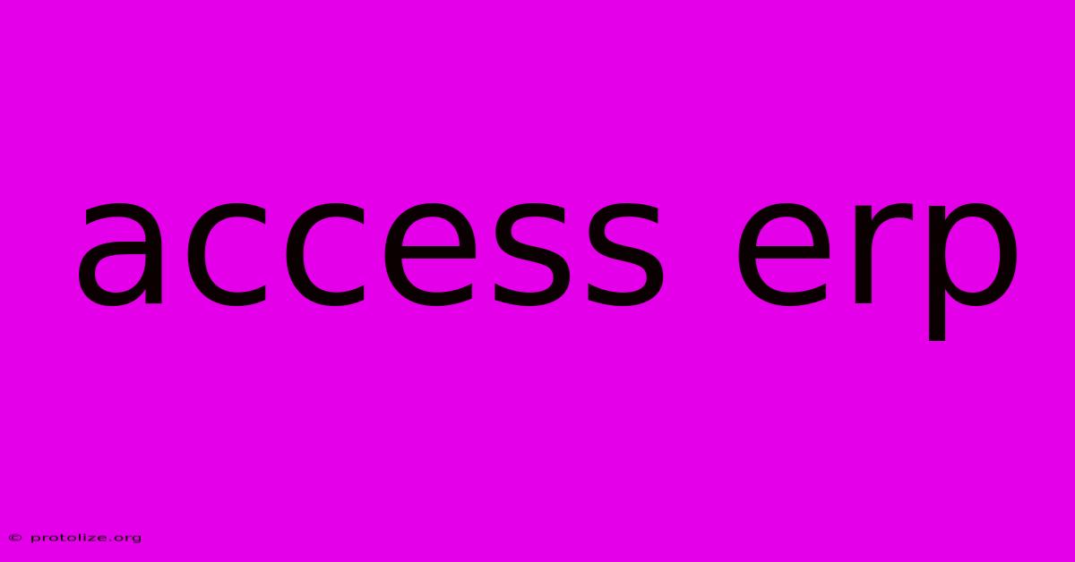 Access Erp Access Erp