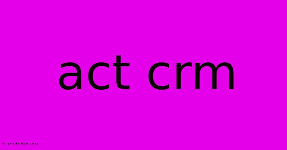 Act Crm