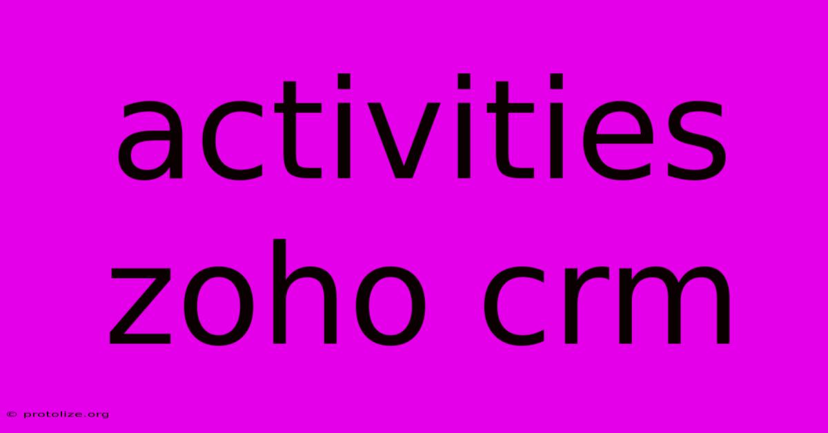 Activities Zoho Crm