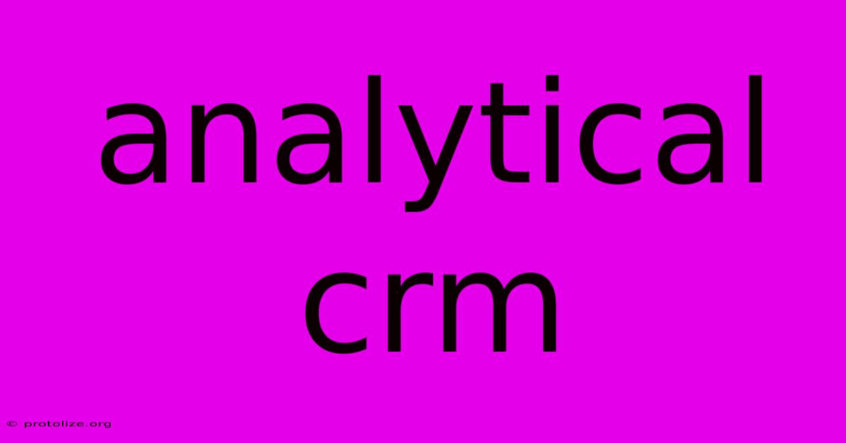 Analytical Crm Analytical Crm