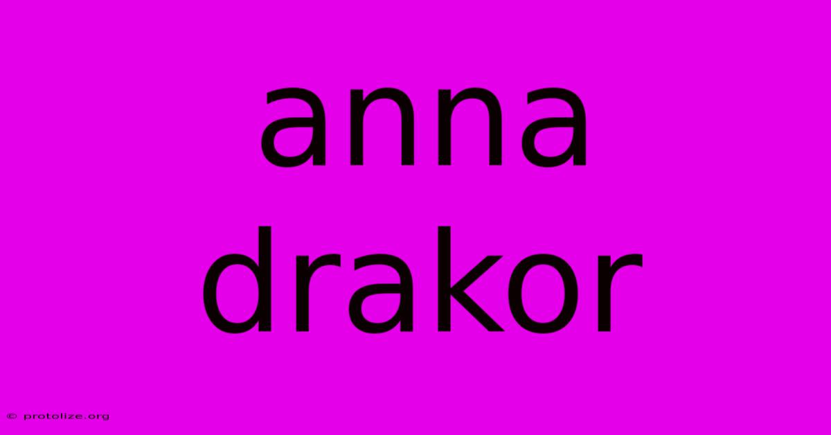 Anna Drakor