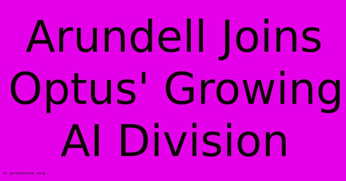 Arundell Joins Optus' Growing AI Division