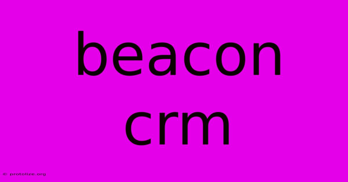 Beacon Crm