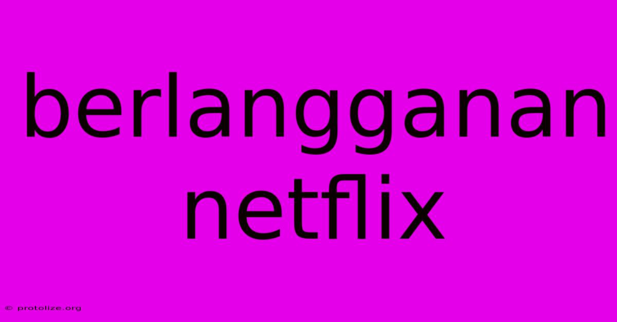 Berlangganan Netflix