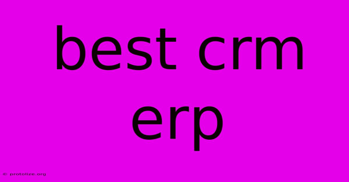 Best Crm Erp Best Crm Erp