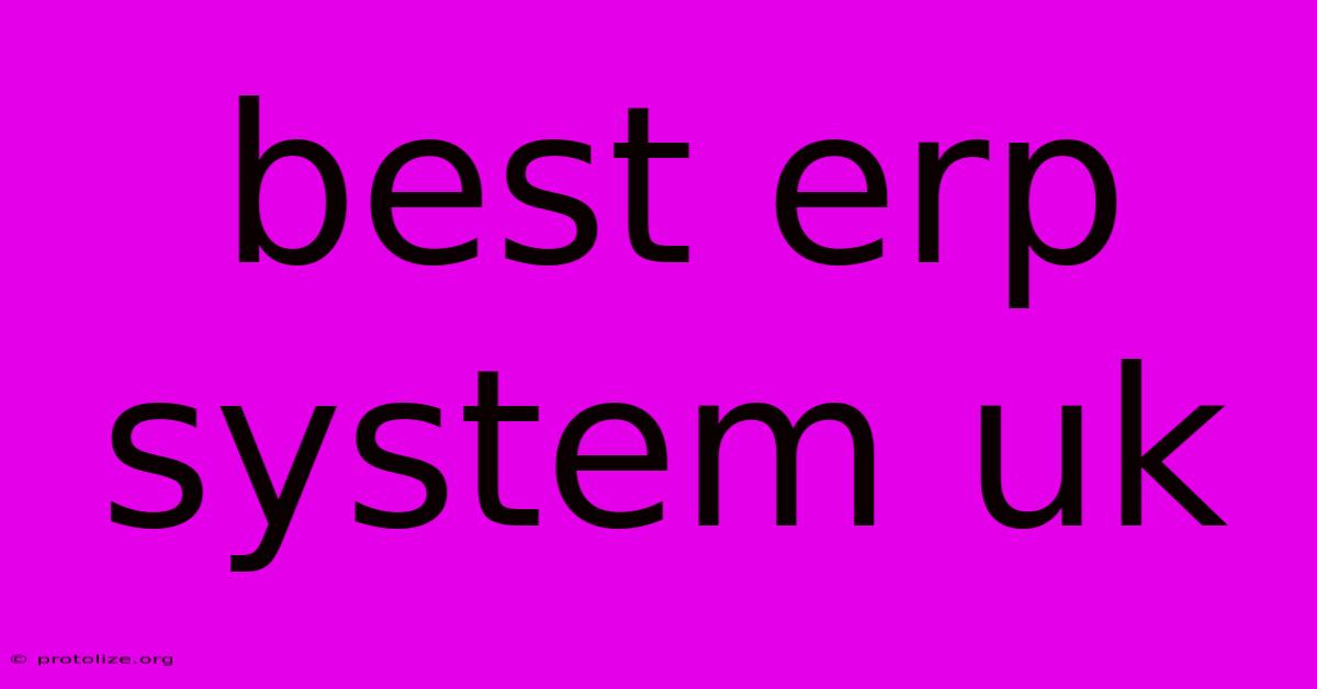 Best Erp System Uk Best Erp System Uk