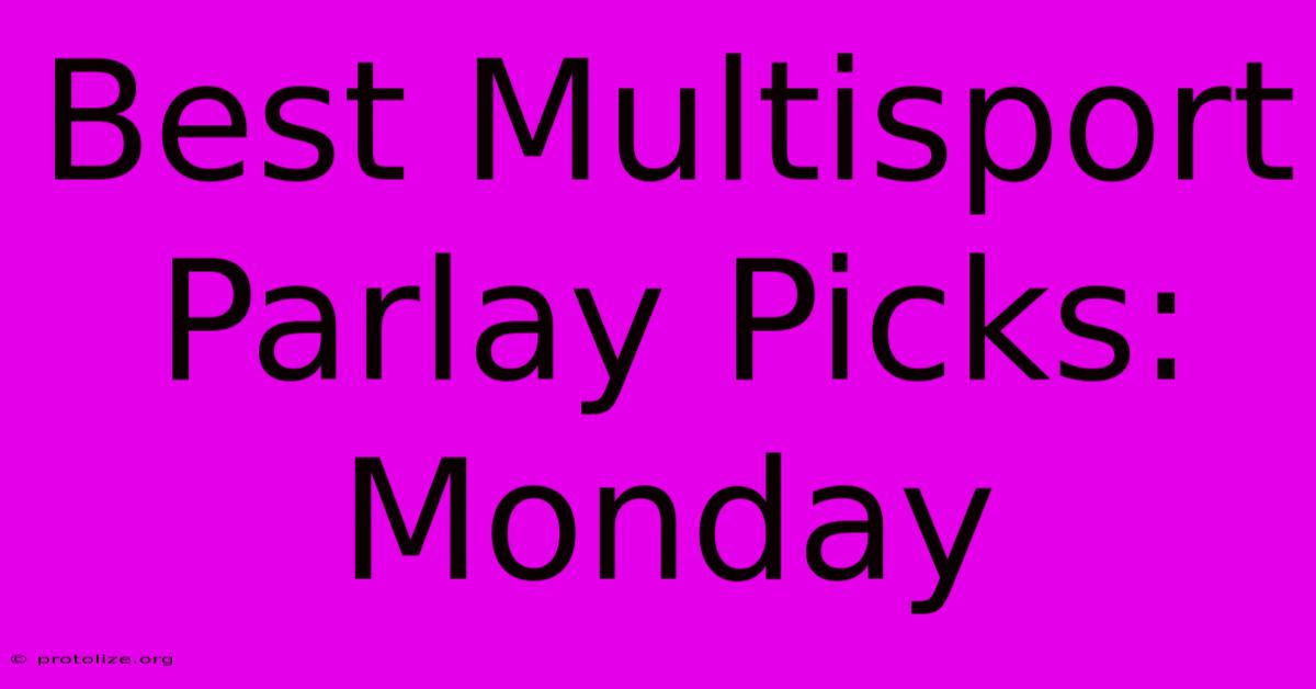 Best Multisport Parlay Picks: Monday