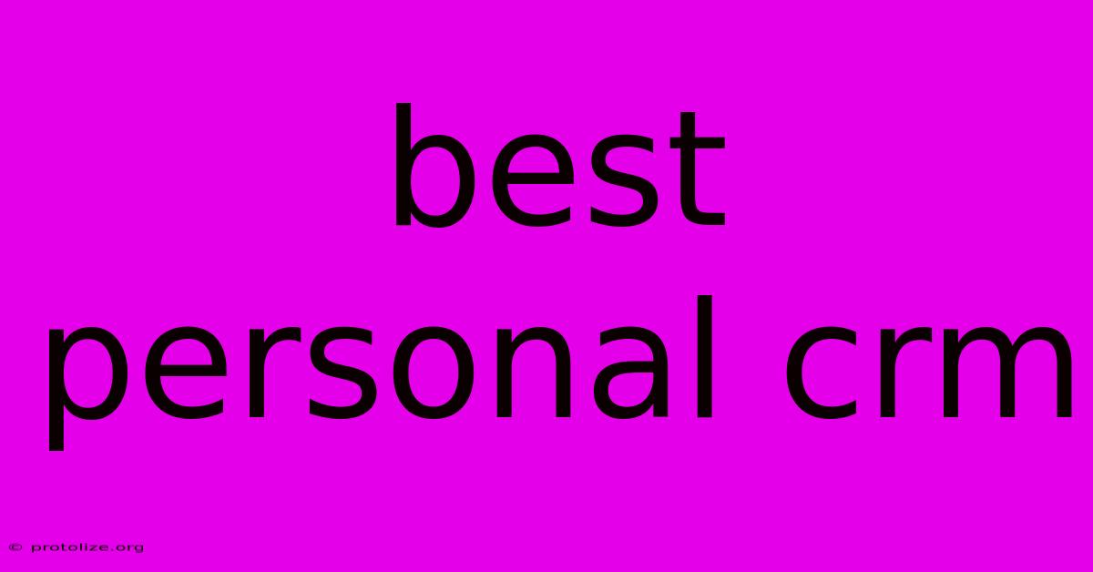Best Personal Crm Best Personal Crm
