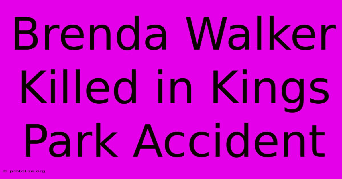 Brenda Walker Killed In Kings Park Accident Brenda Walker Killed In Kings Park Accident