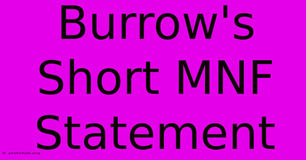 Burrow's Short MNF Statement