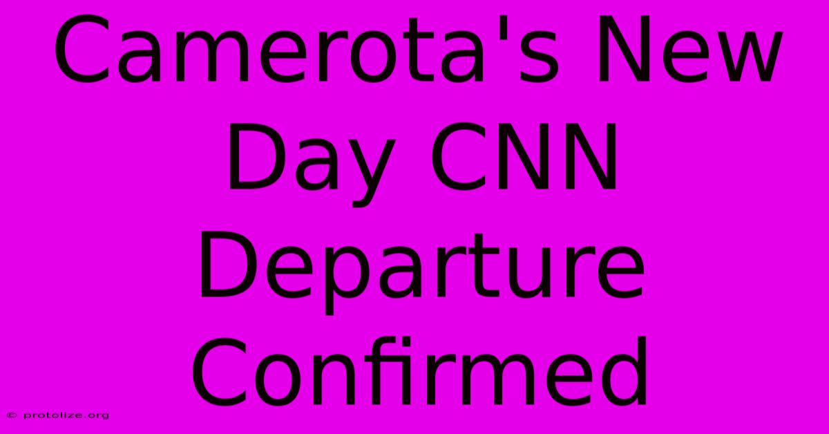 Camerota's New Day CNN Departure Confirmed Camerota's New Day CNN Departure Confirmed