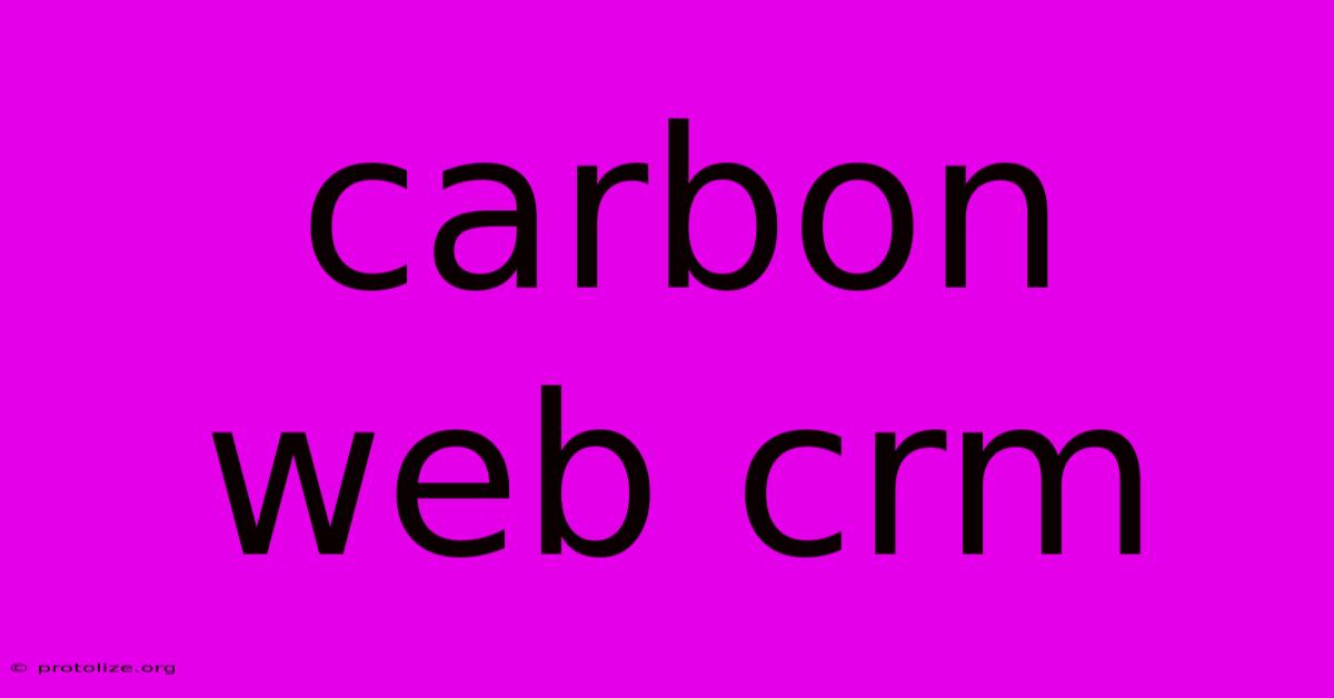 Carbon Web Crm