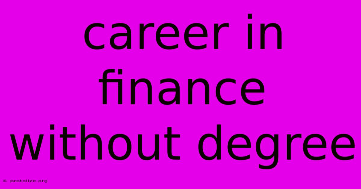 Career In Finance Without Degree