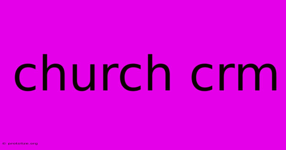 Church Crm Church Crm