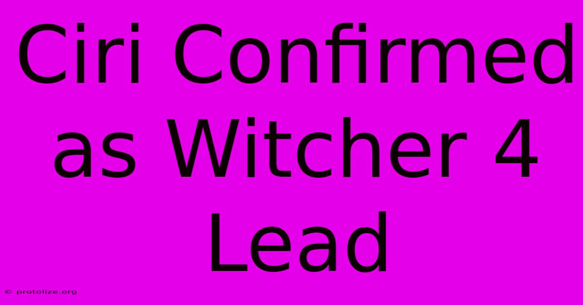 Ciri Confirmed As Witcher 4 Lead Ciri Confirmed As Witcher 4 Lead