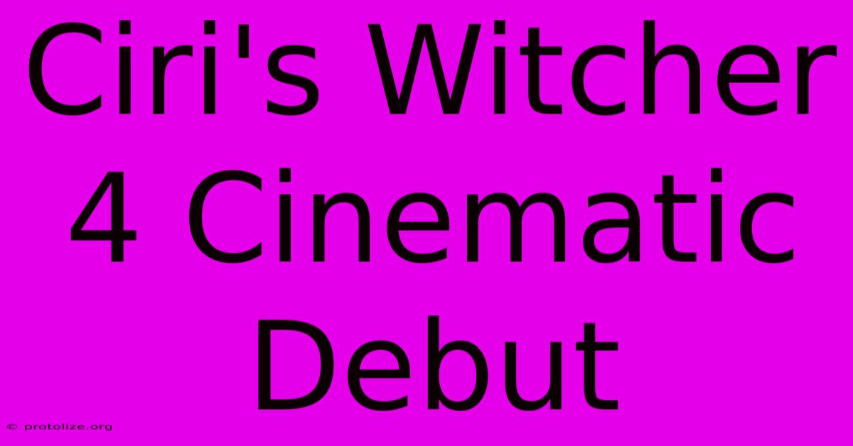 Ciri's Witcher 4 Cinematic Debut