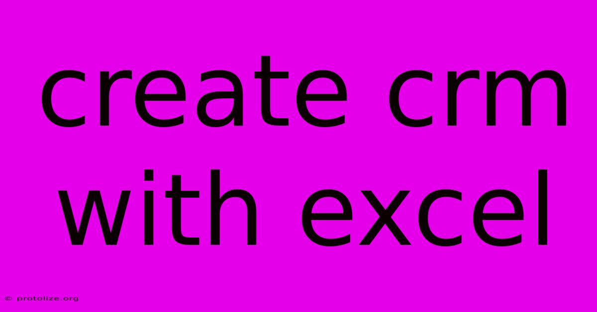 Create Crm With Excel Create Crm With Excel