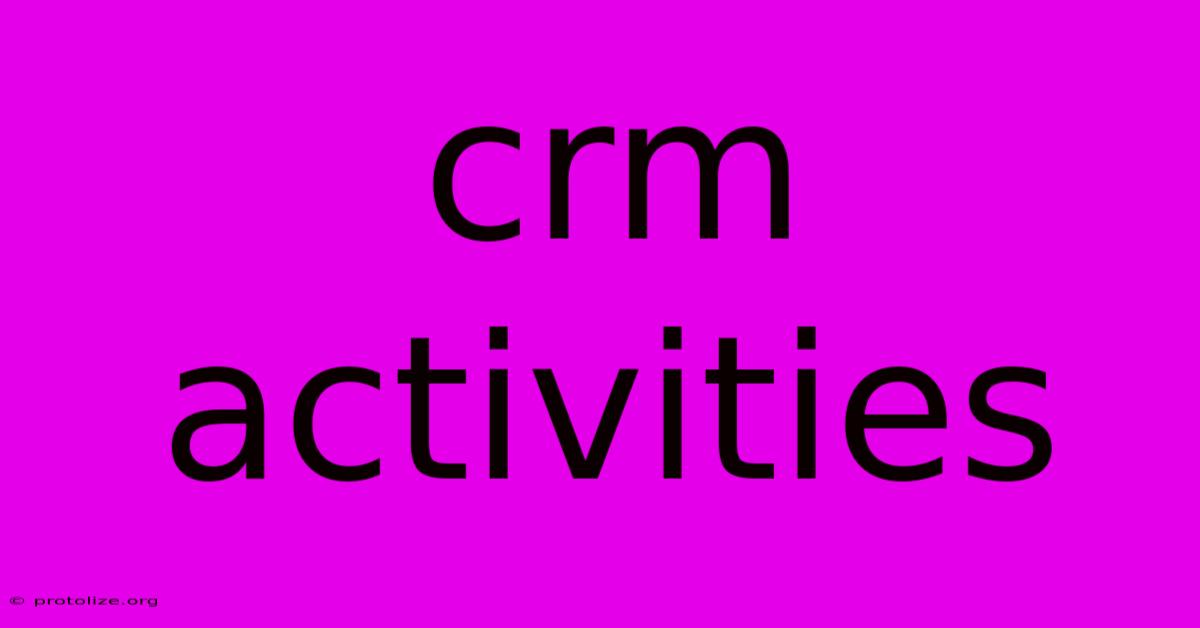 Crm Activities Crm Activities