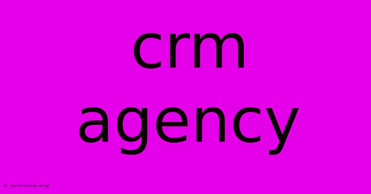 Crm Agency Crm Agency