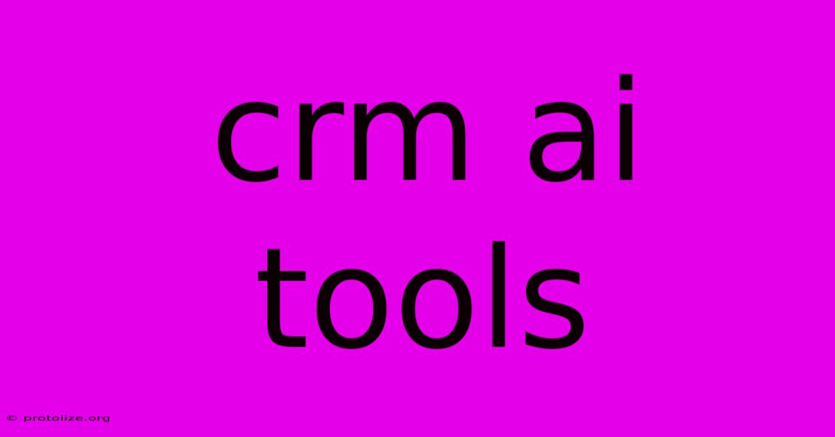 Crm Ai Tools Crm Ai Tools