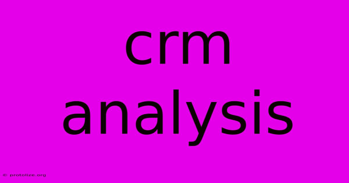 Crm Analysis Crm Analysis