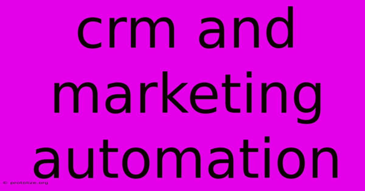 Crm And Marketing Automation Crm And Marketing Automation