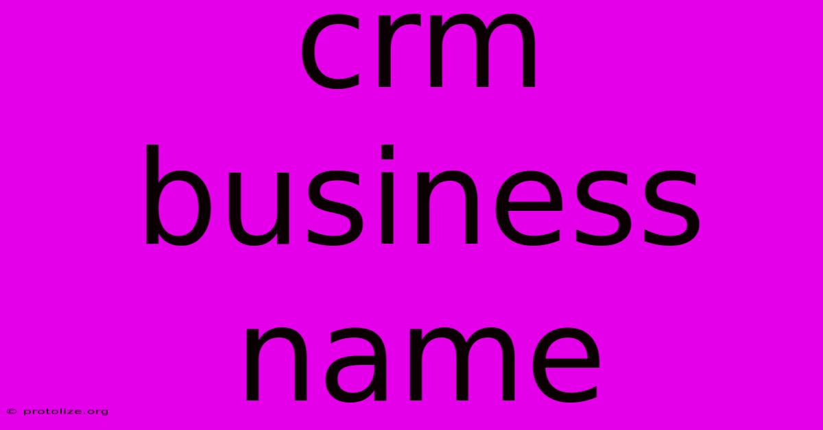 Crm Business Name