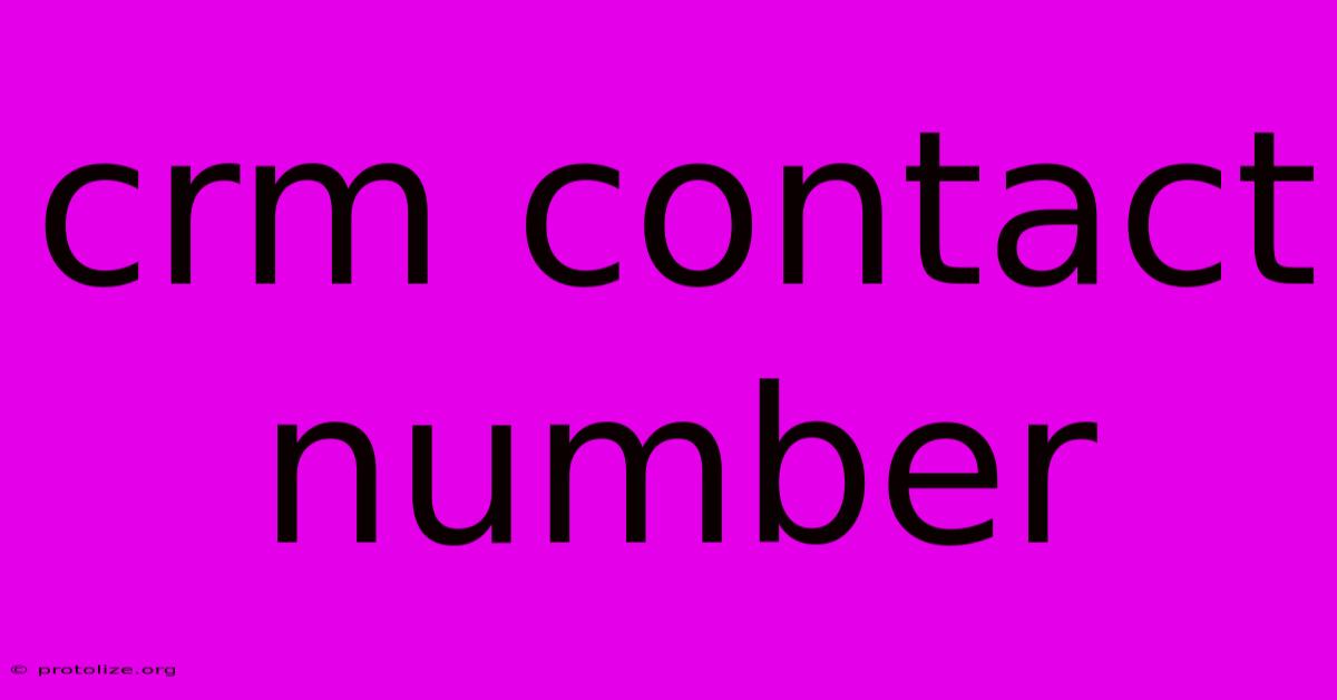 Crm Contact Number