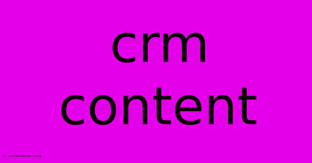 Crm Content Crm Content