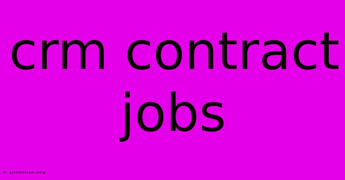 Crm Contract Jobs