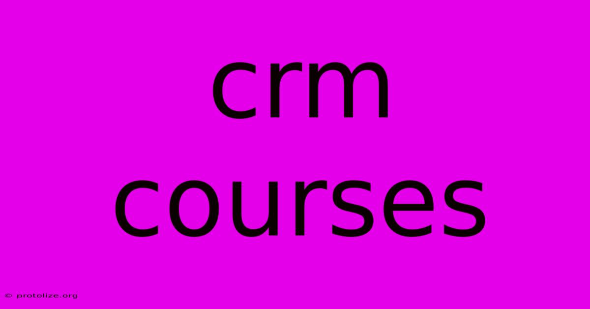 Crm Courses