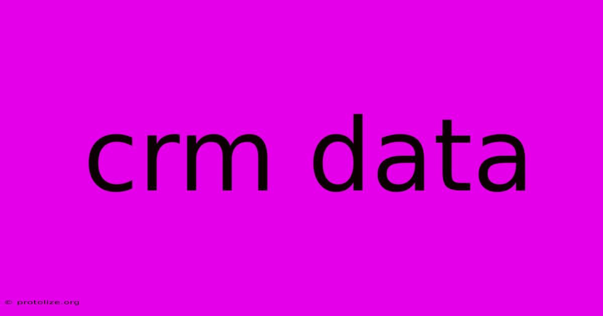 Crm Data Crm Data