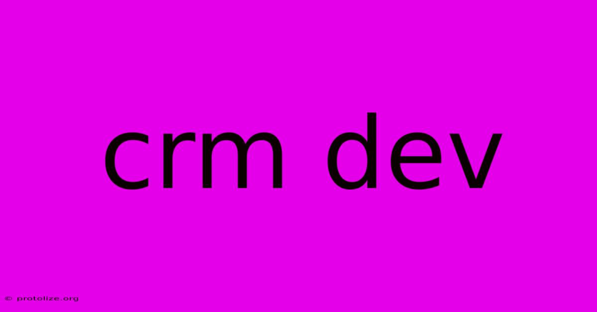 Crm Dev Crm Dev