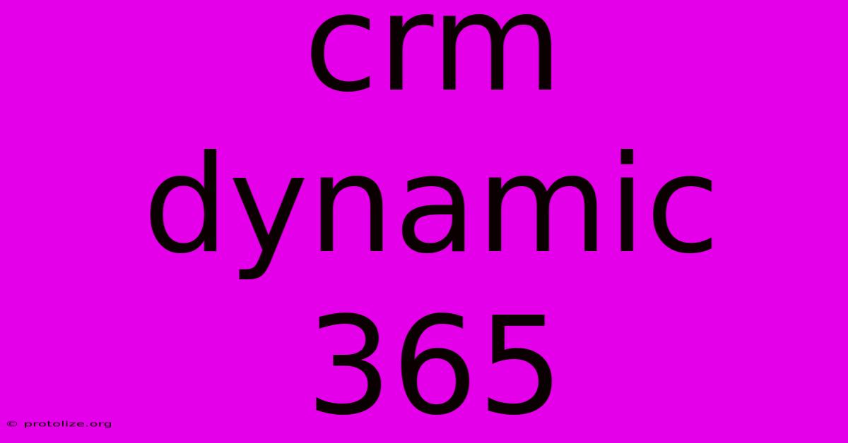 Crm Dynamic 365