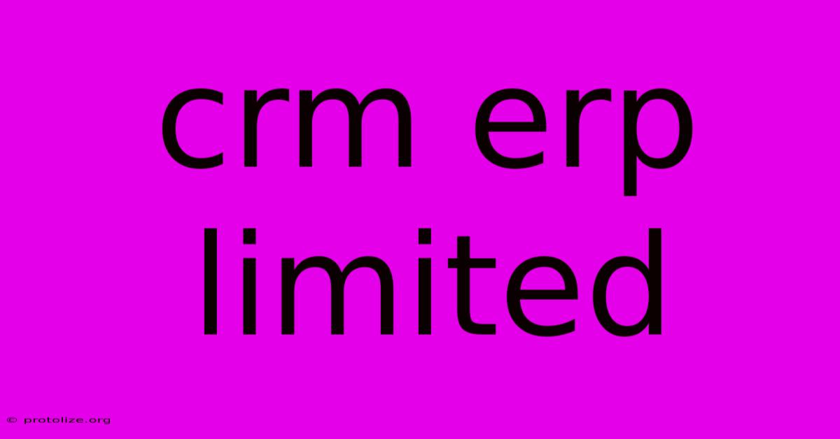 Crm Erp Limited Crm Erp Limited