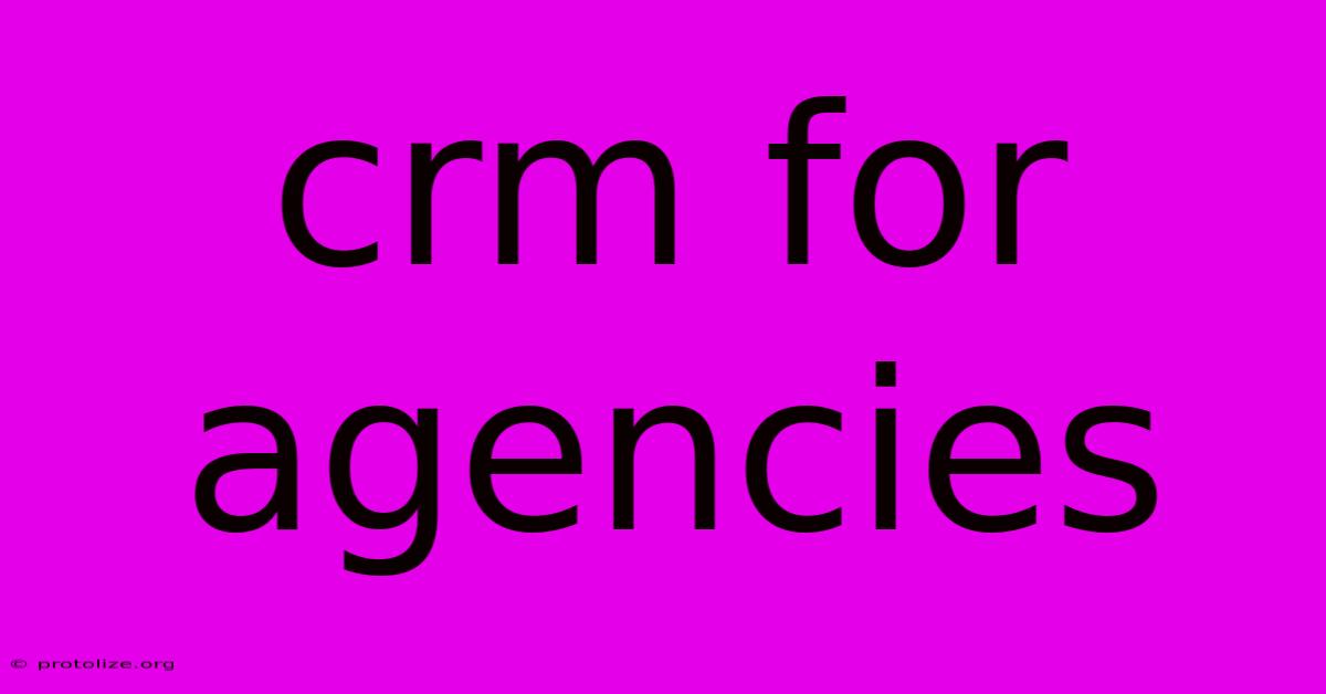 Crm For Agencies Crm For Agencies