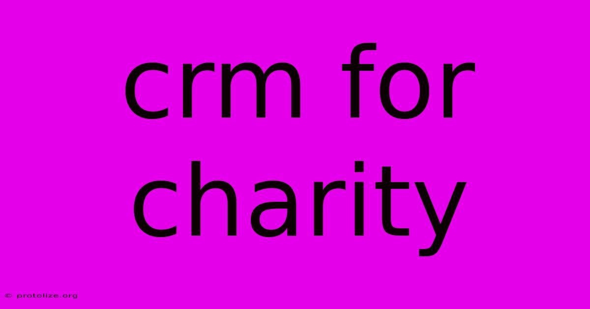 Crm For Charity Crm For Charity