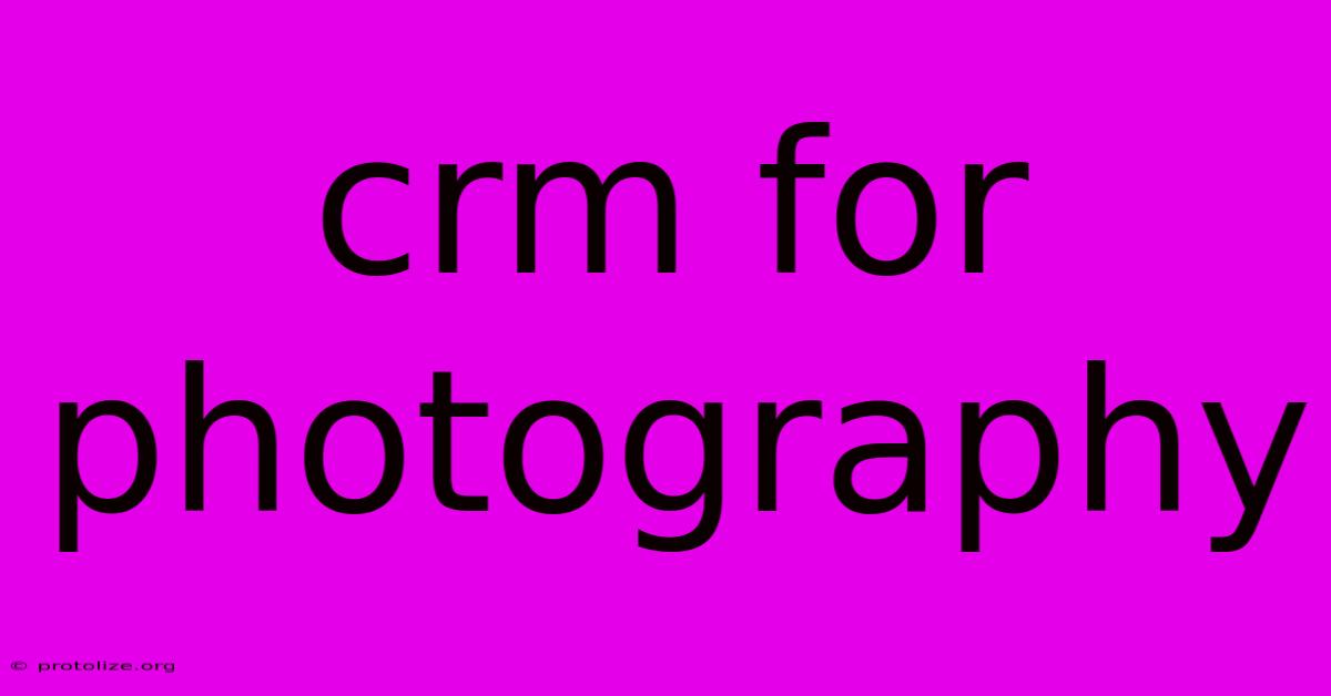 Crm For Photography