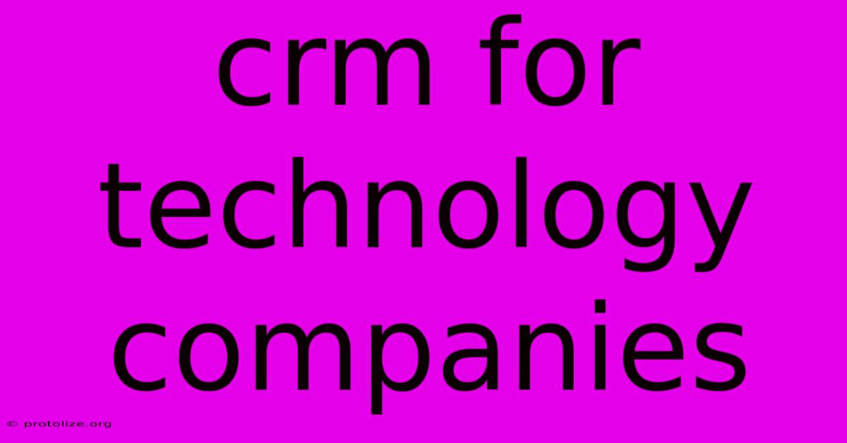 Crm For Technology Companies