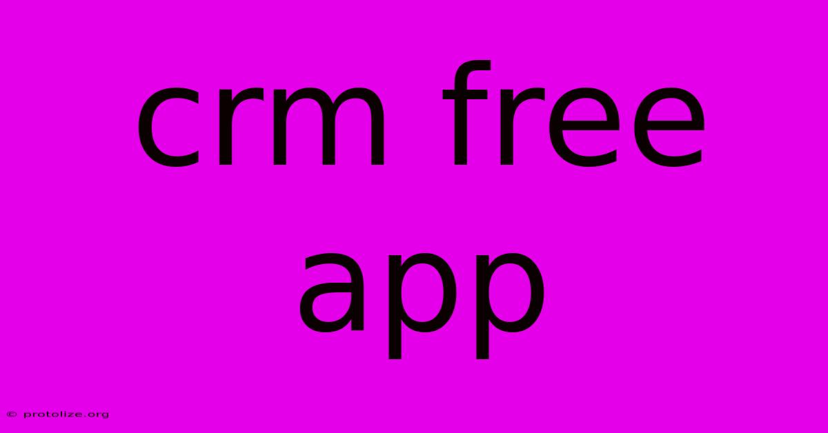 Crm Free App Crm Free App