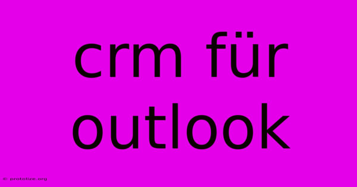 Crm Für Outlook Crm Für Outlook
