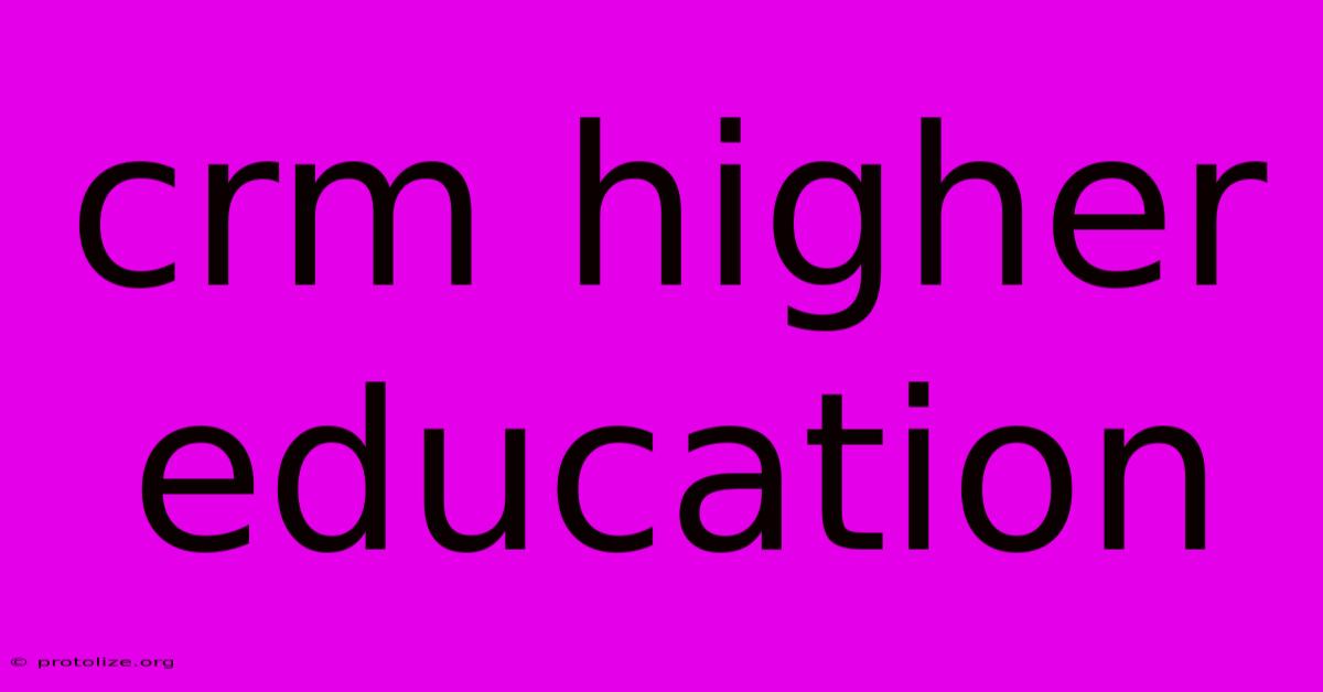 Crm Higher Education Crm Higher Education