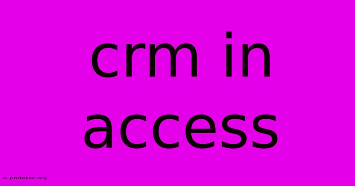 Crm In Access