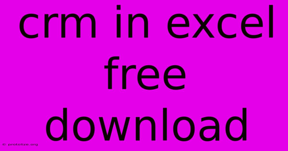 Crm In Excel Free Download