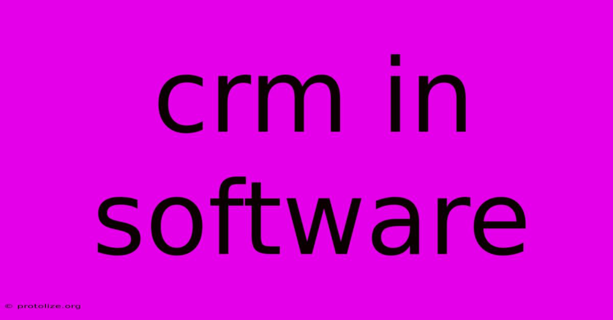 Crm In Software Crm In Software