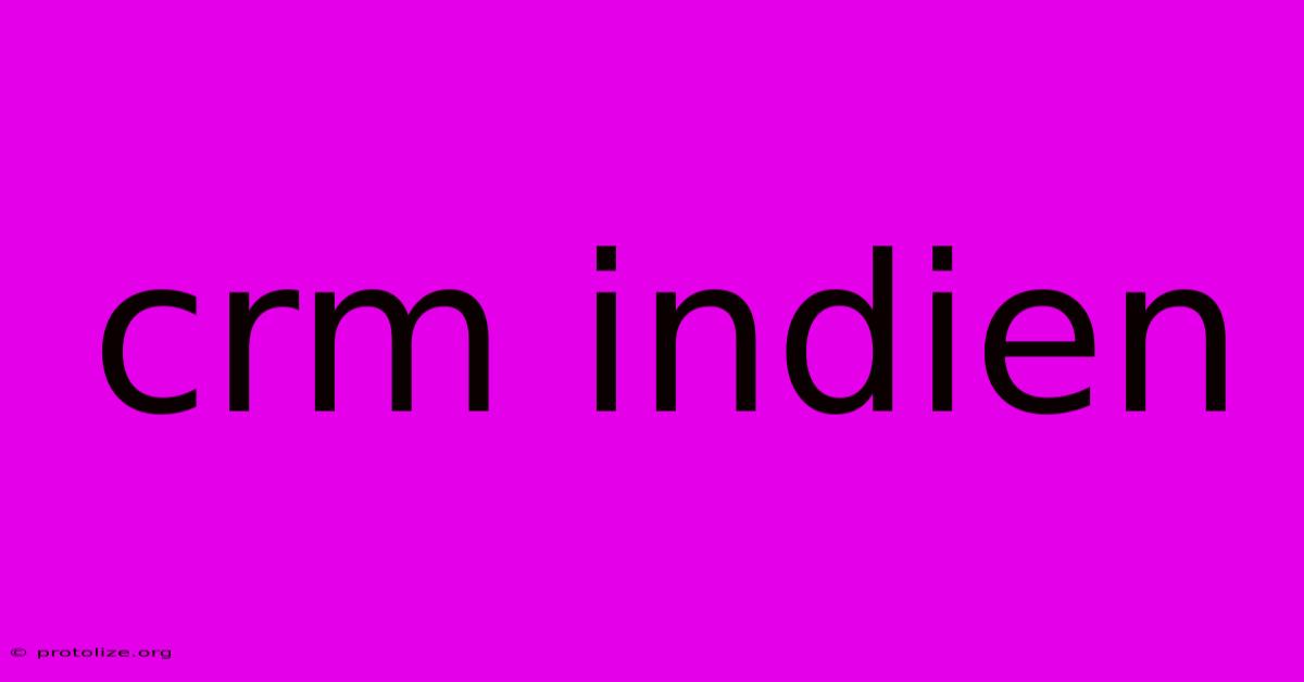 Crm Indien Crm Indien
