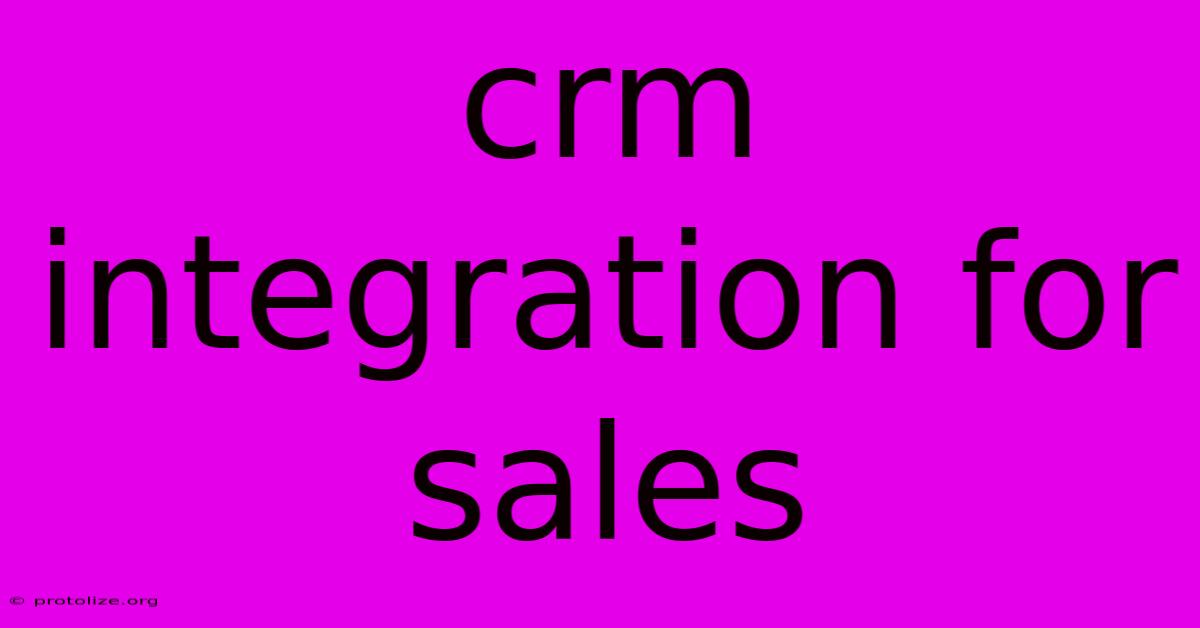 Crm Integration For Sales