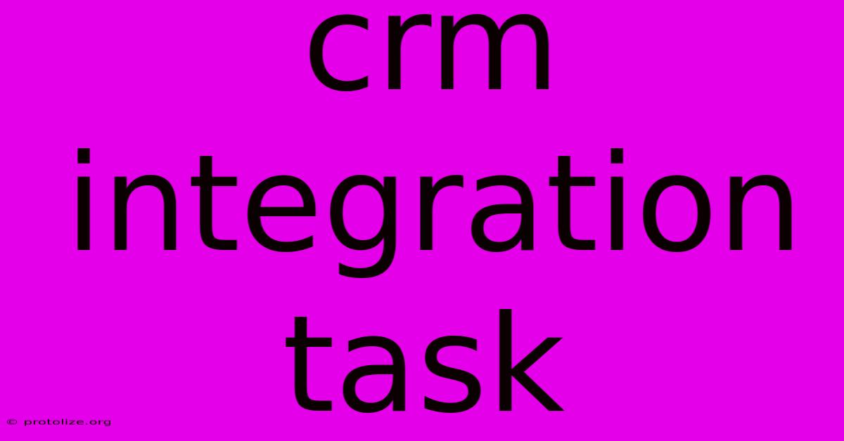 Crm Integration Task