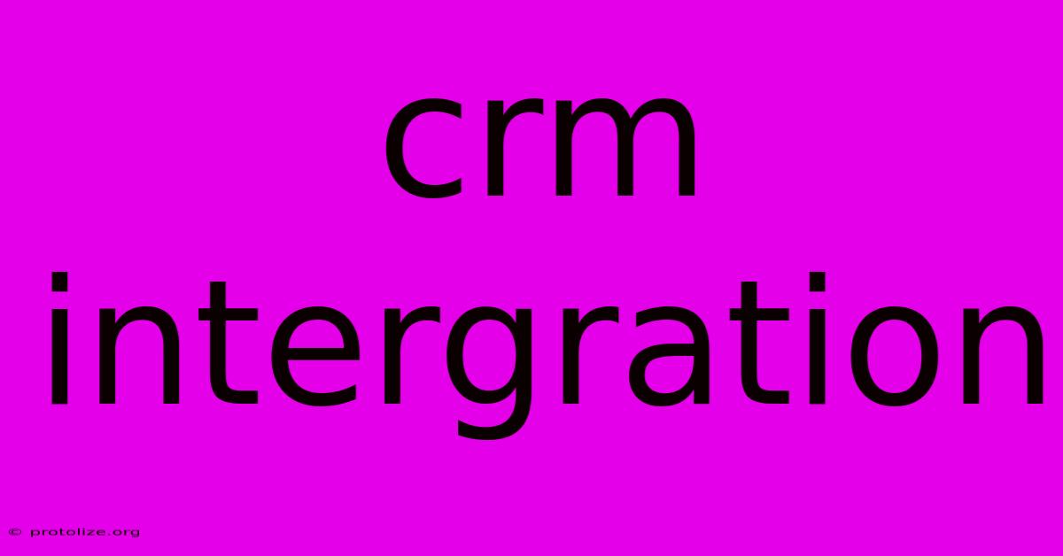 Crm Intergration Crm Intergration